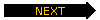 NEXT